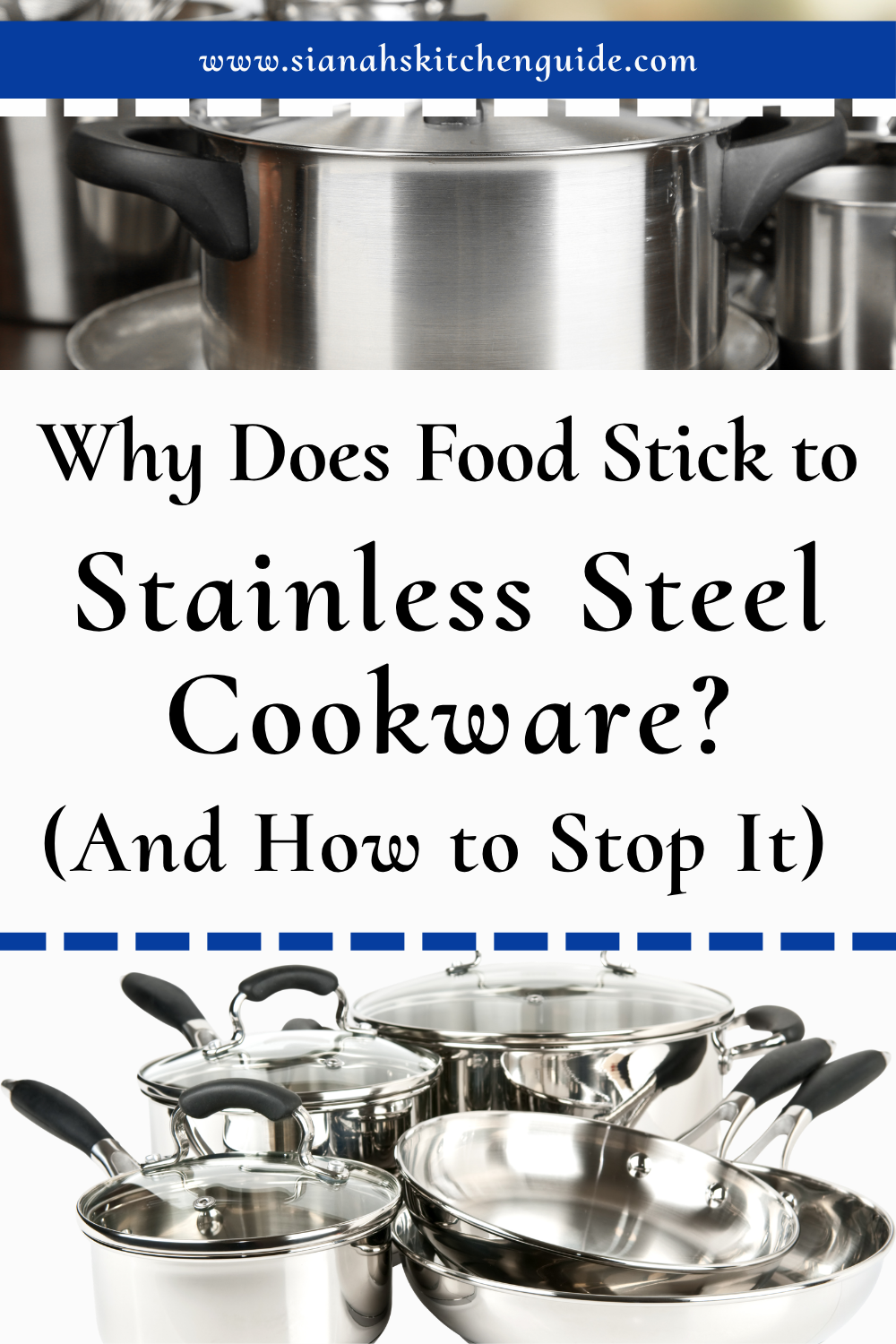 why does food stick to stainless steel cookware