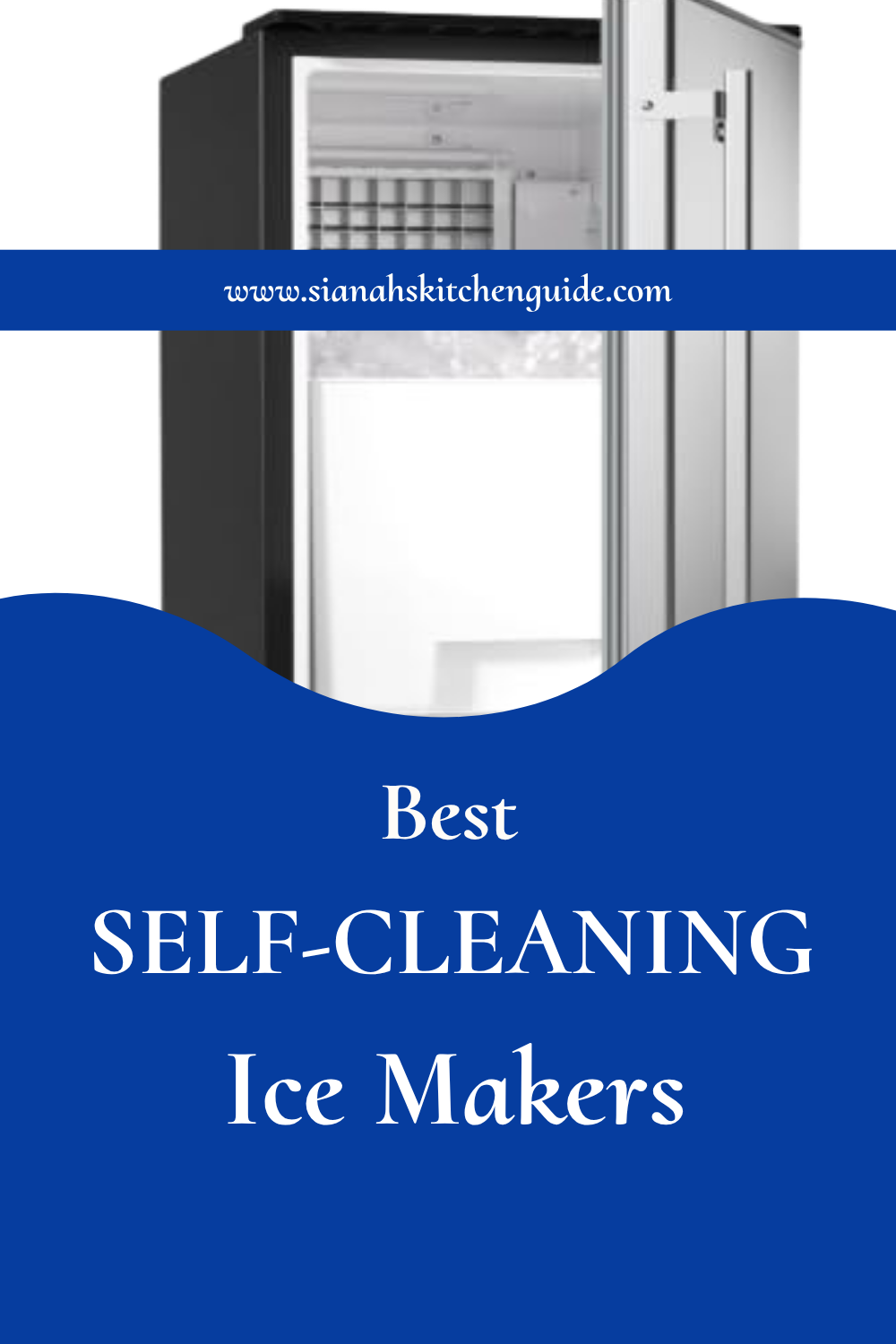 best self-cleaning ice makers